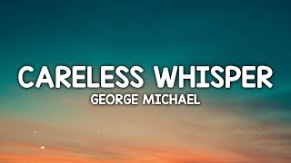 George Michael - Careless Whisper (TikTok Remix) [Lyrics]