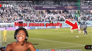 IShowSpeed reacts on Messi misses penalty at Worldcup