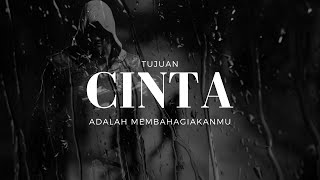 TUJUAN CINTA MEMBAHAGIAKANMU