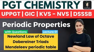 Periodic Table Introduction & History - Periodic 01 | PGT Chemistry KVS NVS DSSSB UPPGT GIC