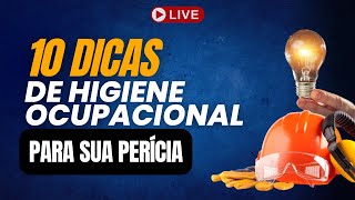 10 DICAS DE HIGIENE OCUPACIONAL PARA SUA PERÍCIA