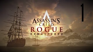 Assassin creed Rogue “Remastered” walkthrough part 1.