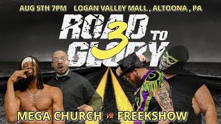 ECLIPSE WRESTLING "ROAD TO GLORY 3": The Mega Church vs The Freekshow