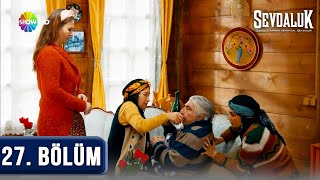 Sevdaluk | 27.Bölüm (2024 ᴴᴰ Versiyon)