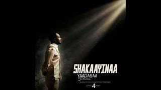 Shakaayinaa_Yaadasa Shirii new Album vol #4