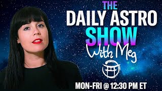 ⭐️THE DAILY ASTRO SHOW with MEG - OCT 16