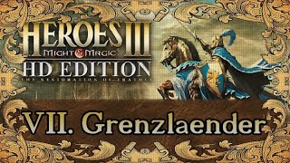 Heroes of Might and Magic III [Folge 7]: Grenzländer