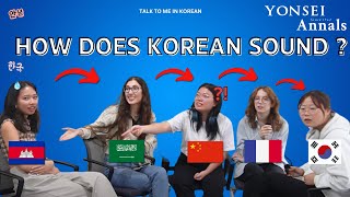 [Talk to me in Korean] How does Korean sound to non-Korean speakers?