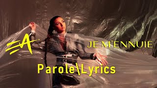 Eva - Je m'ennuie (Parole\Lyrics)