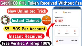 Get 100$ PHL Token Instant | Instant Withdrawal Airdrop | 2021 Best Crypto Airdrop | #New_Airdrop