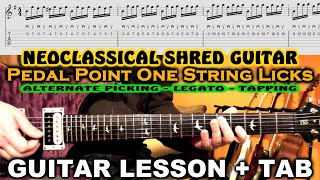 NEOCLASSICAL GUITAR Pedal Point Licks on ONE STRING! Harmonic Minor Scale LESSON + TAB