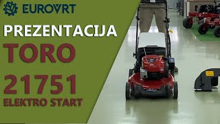 Prezentacija Toro kosilice 21751 Elektro Start