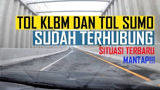 SUDAH TERHUBUNG, MENCOBA TOL GRESIK KLBM DAN TOL SUMO SURABAYA MOJOKERTO YANG SUDAH TERSAMBUNG