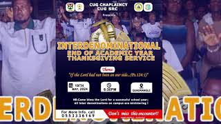 Watch the CUG Inter-denominational Church Service as A  | Part 2