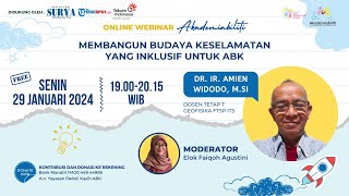 Dr. Ir. Amien Widodo, M.Si : "Membangun Budaya Keselamatan yang Inklusif untuk ABK"