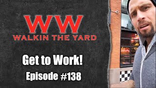 Get To Work! | Wes Watson