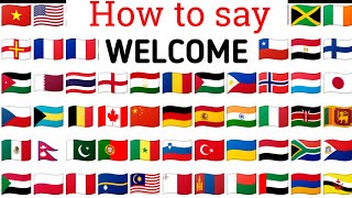 How to say "WELCOME" In different countries