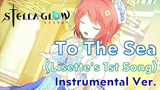 Stella Glow Soundtracks - To The Sea (Lisette's 1st Song) - Instrumental