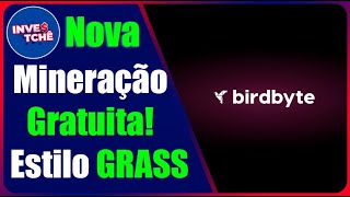 BIRDBYTE A GRASS TURBINADA