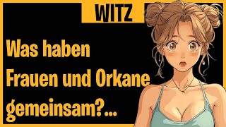 BESTER WITZ DES TAGES! 🤣Was haben Frauen und Orkane gemeinsam?... - Täglich Witzige Videos! 🤣