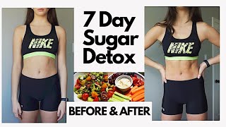 7 DAY SUGAR DETOX + BEFORE AND AFTER RESULTS