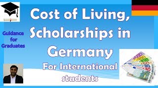 Cost of Living, Scholarships and Tuition Fee for International Students in Germany, Study in Germany