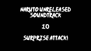 Naruto Unreleased Soundtrack - Surprise Attack! (REDONE)