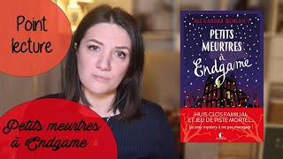 AVIS LECTURE 📚 : Petits meurtres à Endgame