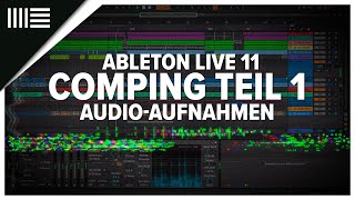 Ableton Live 11 | Comping Teil 1 | Audio-Aufnahmen