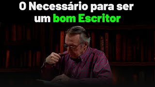 O Necessário para ser um bom Escritor