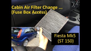 Ford Fiesta Mk5 Cabin Air Filter Change & Fuse Box Access. ST 150 Part 3.