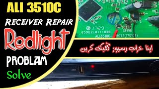 ALI 3510c Receiver Repair |  Redlight Problam Solve | m4usolution