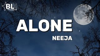 Neeja - Alone (Lyrics)