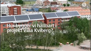 Hur bygger vi hållbart i projekt Villa Kviberg?