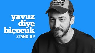 yavuzdiyebiçocuk I STAND UP I 2020