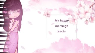 My happy marriage react to miyo as raiden shogun |gacha react