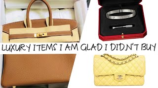 LUXURY ITEMS I AM GLAD I DIDN’T BUY