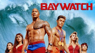 Interesting Fun Facts About Baywatch 2017 | Movie