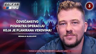 INTERVJU: Nemanja Blagojević - Čovečanstvo posmatra operaciju koja je planirana vekovima (13.8.2024)