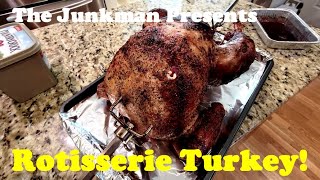 Rotisserie Turkey - The Junkman Delivers!