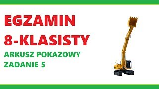 Zadanie 5 | Matematyka - Egzamin 8-klasisty | Arkusz Pokazowy