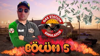 DÜKKANI UZAYLILAR BASTI :) - GAS STATİON SİMULATOR BÖLÜM 5