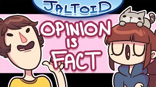 Opinion is Fact - Jaltoid Cartoons