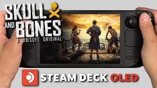 Skull and Bones | Steam Deck Oled Gameplay | Steam OS | The First AAAA Game On Steam Deck...