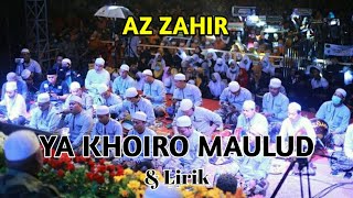 YA KHOIRO MAULUD AZ ZAHIR PEKALONGAN