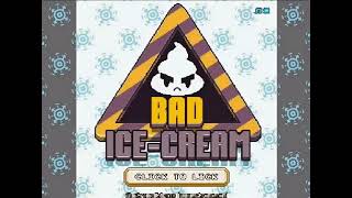 Саундтреки флеш-игры "Bad Ice-Cream" (Плохое мороженое)