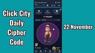 Click City Daily Cipher Code Today 22 November | Daily Quiz Answer Click City