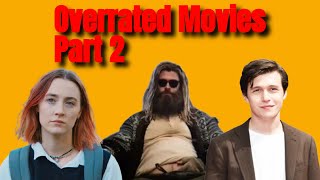 Overrated Movies Part 2