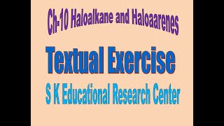 STD-12 | CH-6 Haloalkanes and Haloarenes | Textual | IUPAC Nomenclature | Organic Chemistry |Part-1