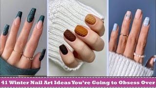 41 Winter Nail Art Ideas You’re Going to Obsess Over | Best Winter Nail Art Designs